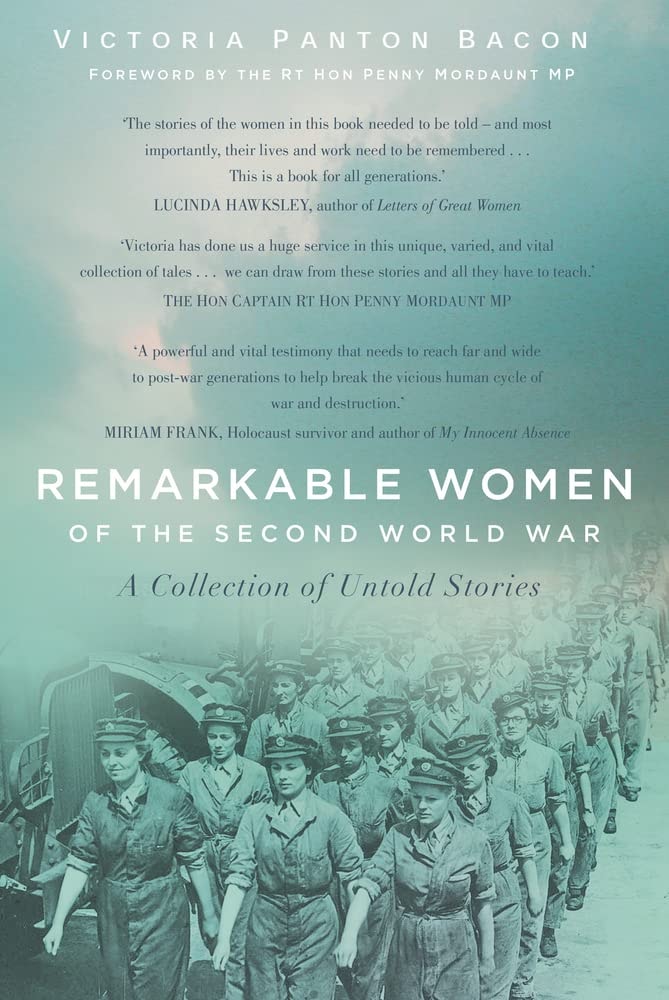 Remarkable Women Of The Second Worl