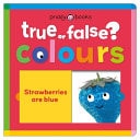 True Or False Colours
