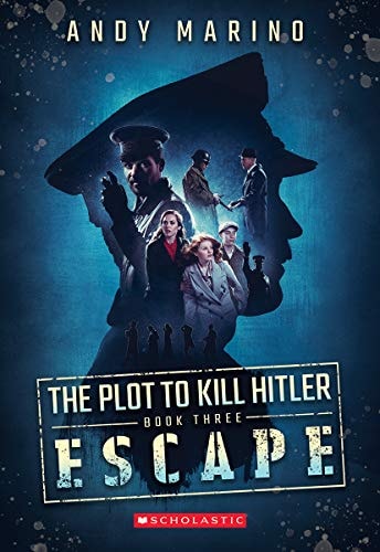 Plot To Kill Hitler #3 Escape