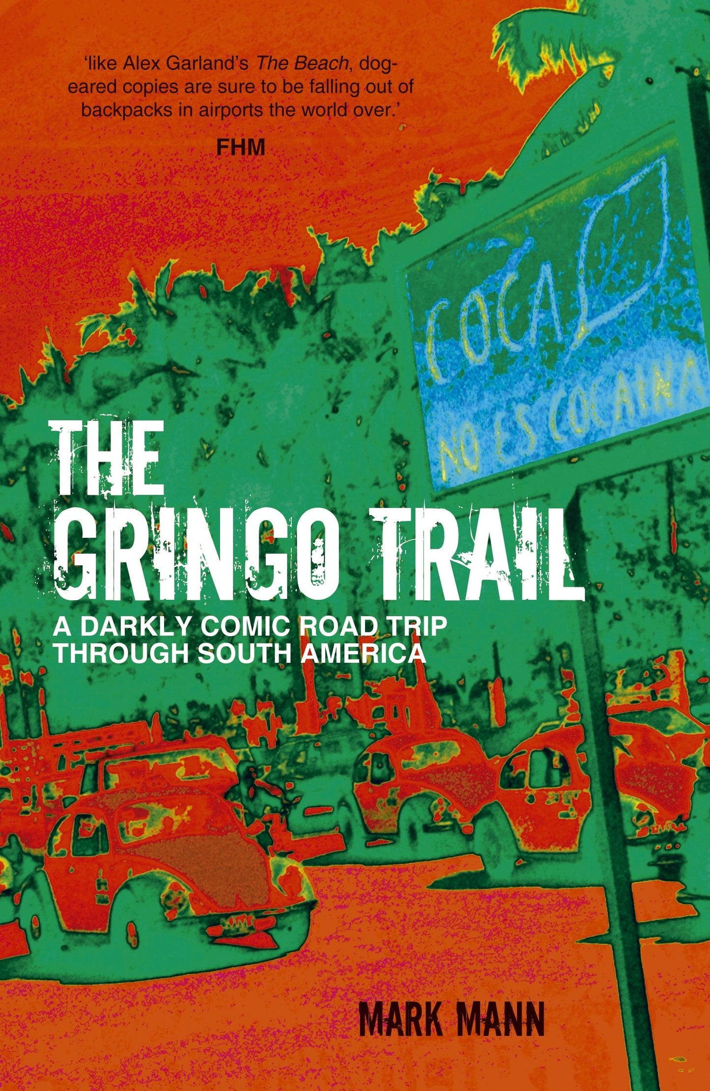 Gringo Trail South America