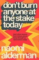 Don't Burn Anyone At The Stake Today