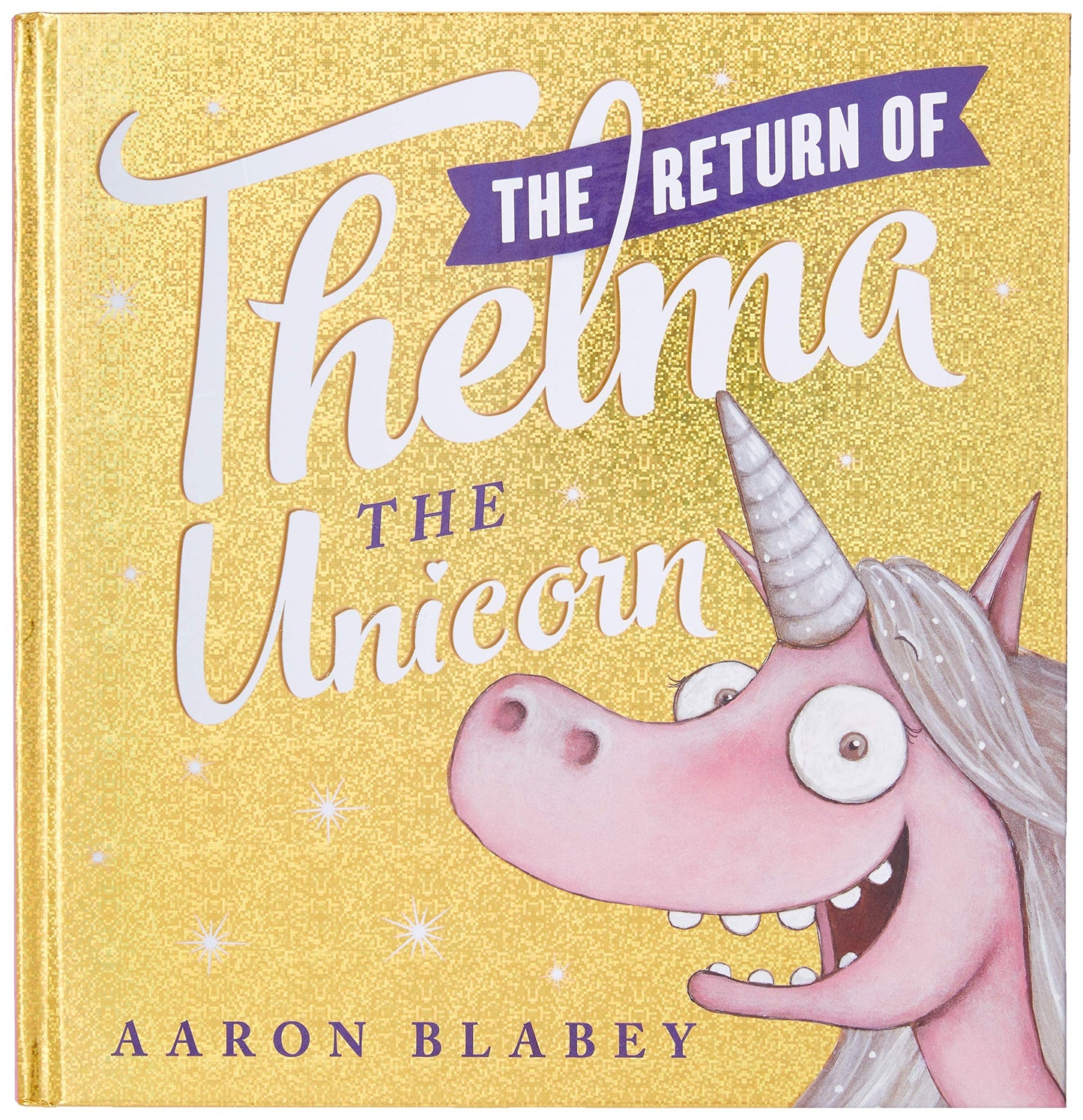 The Return Of Thelma The Unicorn