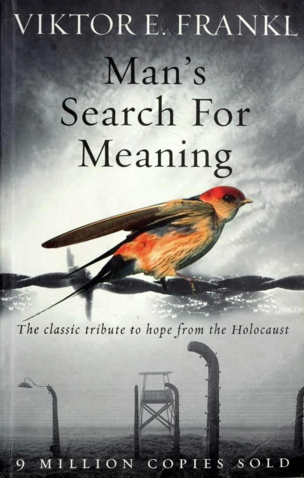 Man's Search For Meaning