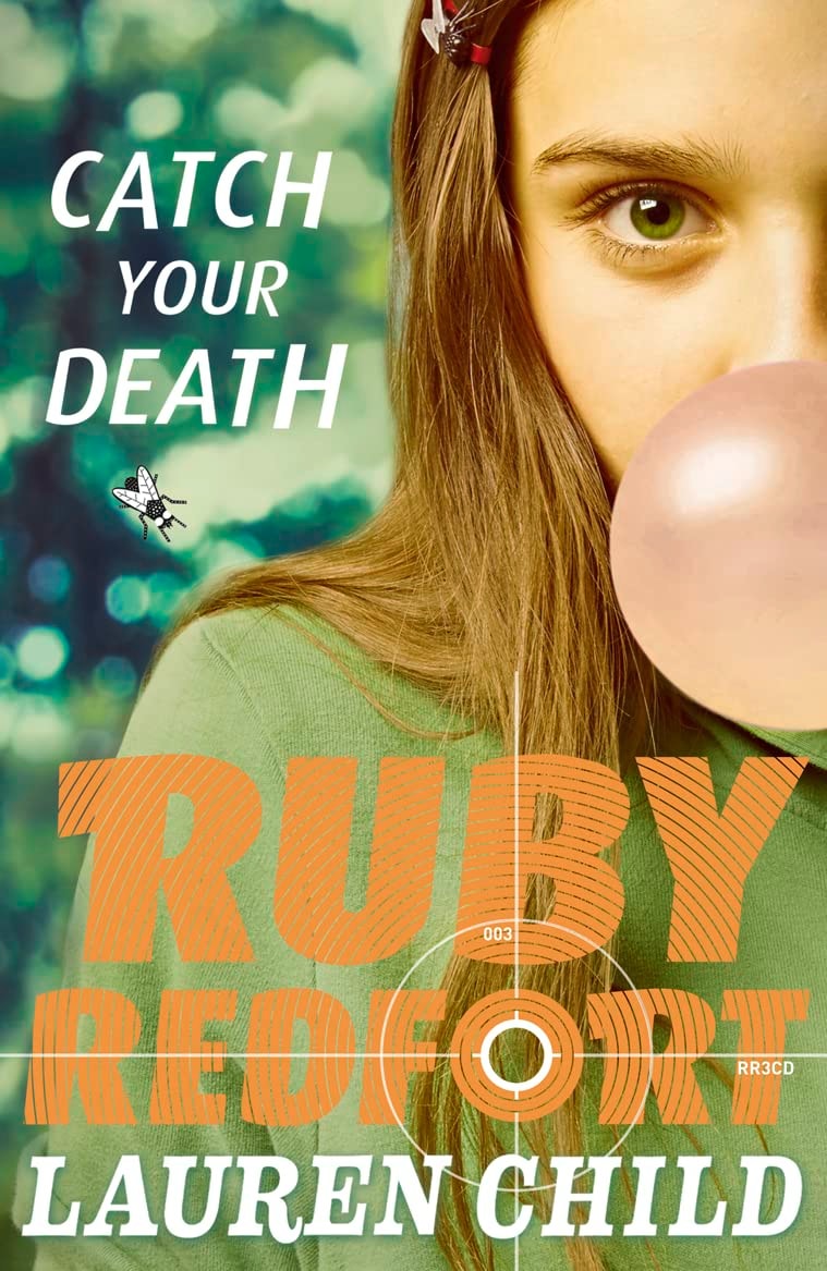 Ruby Redfort #3 Catch Your Death
