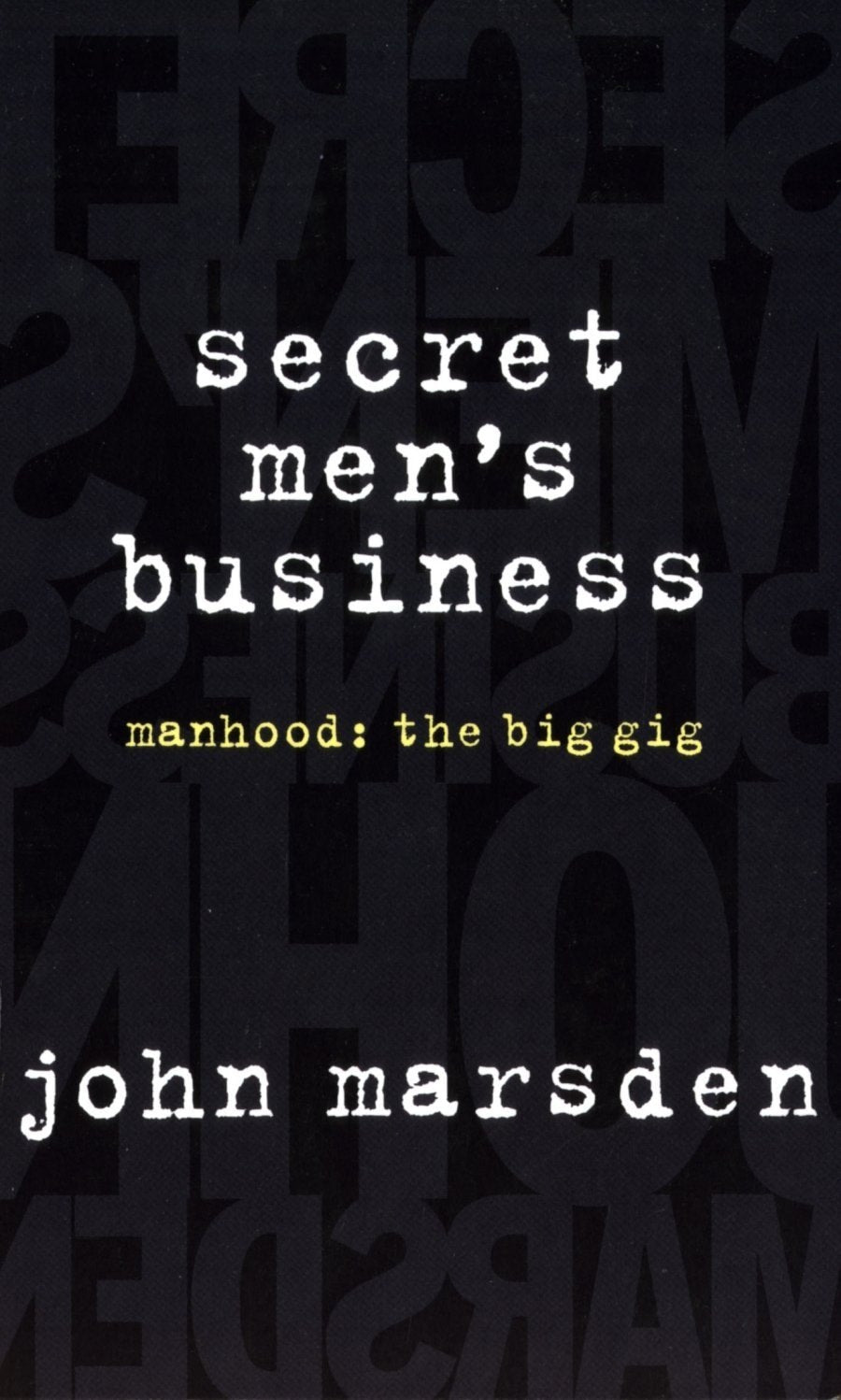 Secret Men's Business