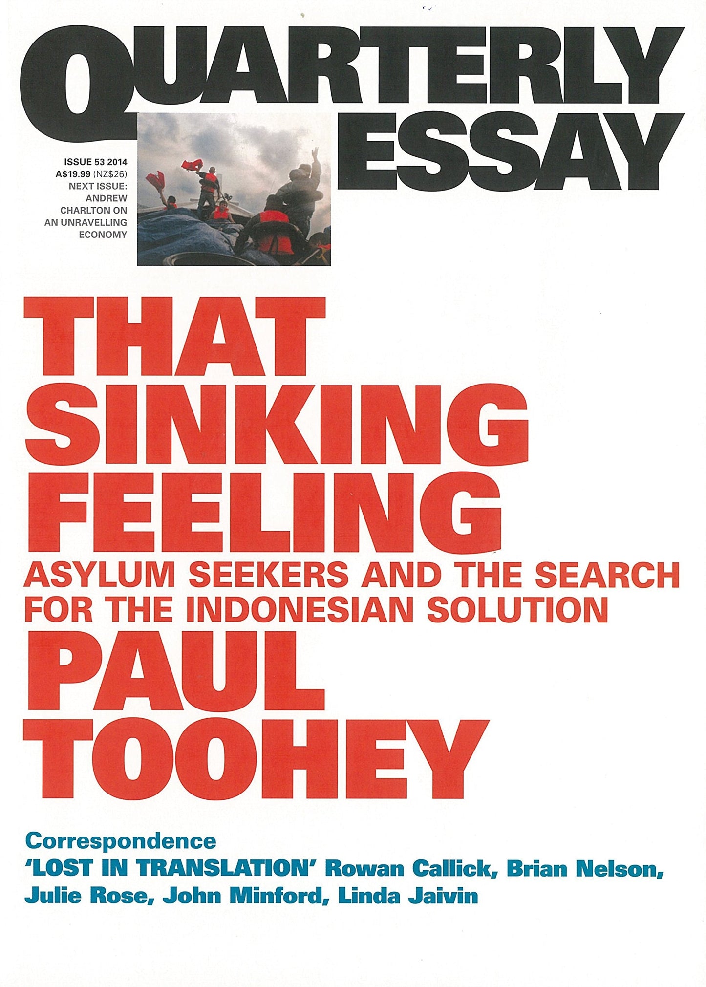 Quarterly Essay #53 On Stopping The