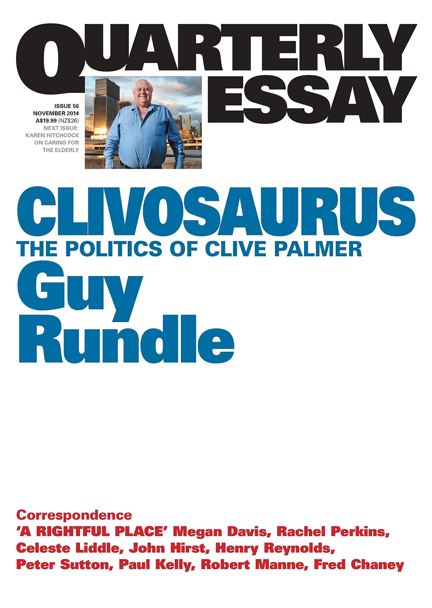 Quarterly Essay #56 Guy Rundle On C
