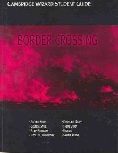 Border Crossing Study Guide
