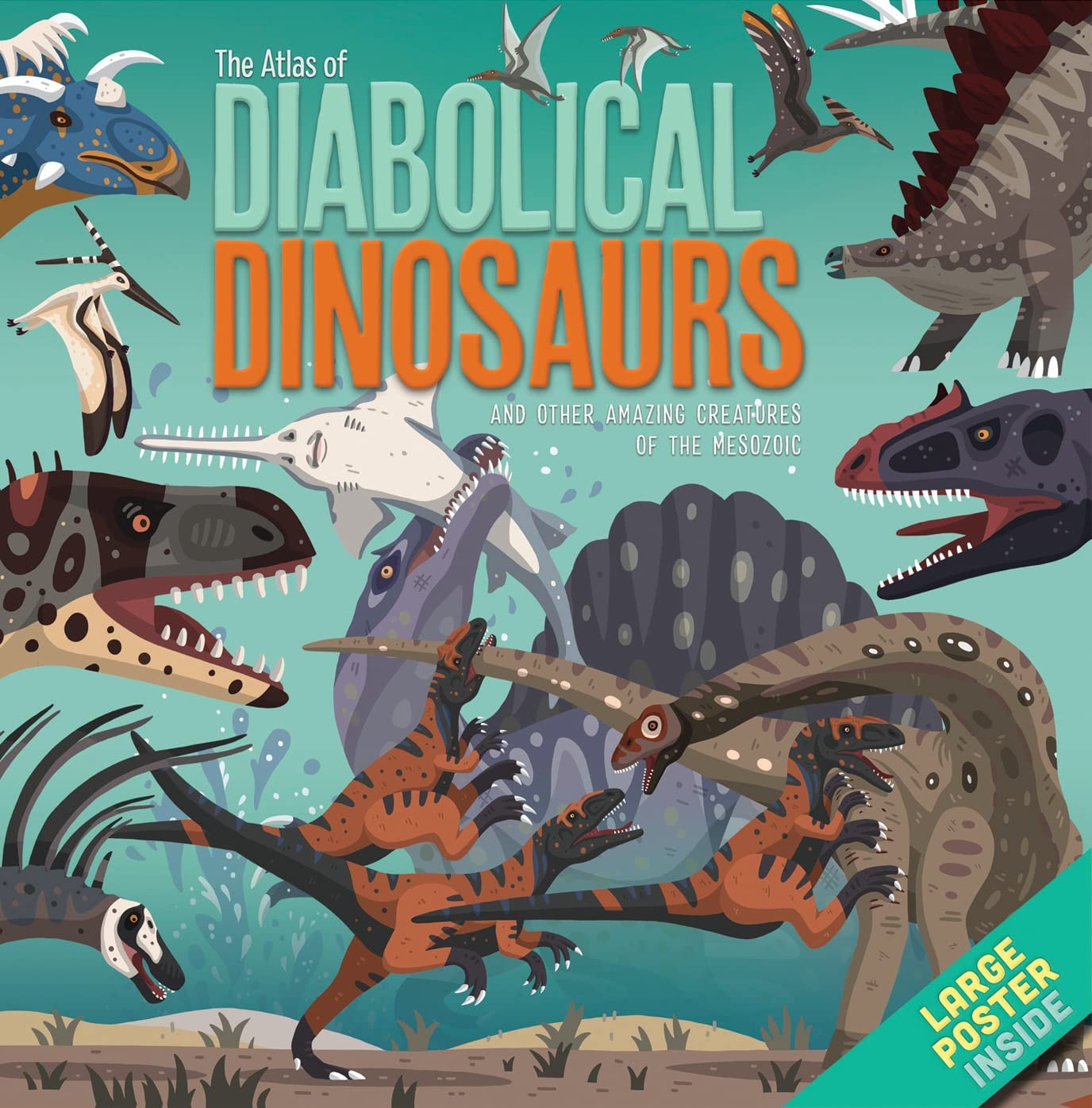 Atlas Of Diabolical Dinosaurs