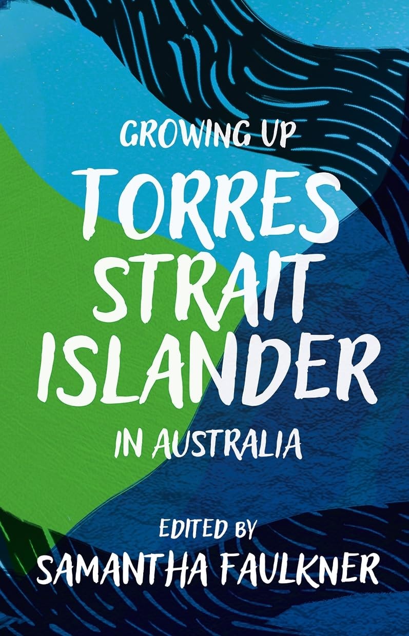 Growing Up Torres Strait Islander I