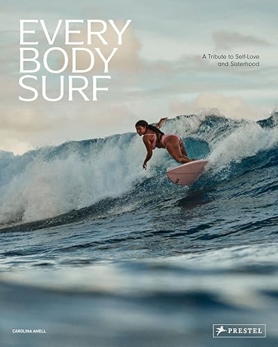 Every Body Surf: A Tribute To Self-