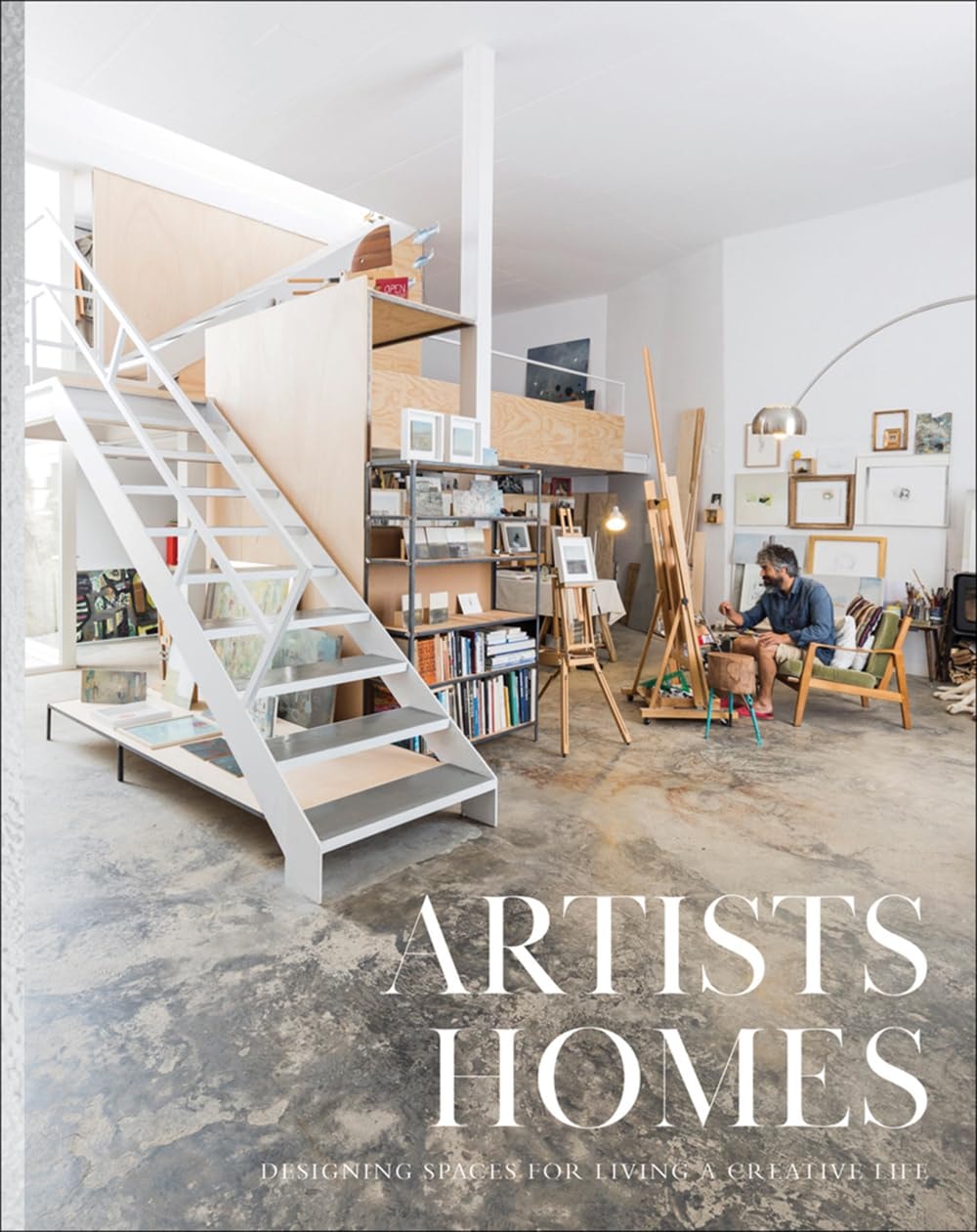 Artists Homes Designing Spaces For