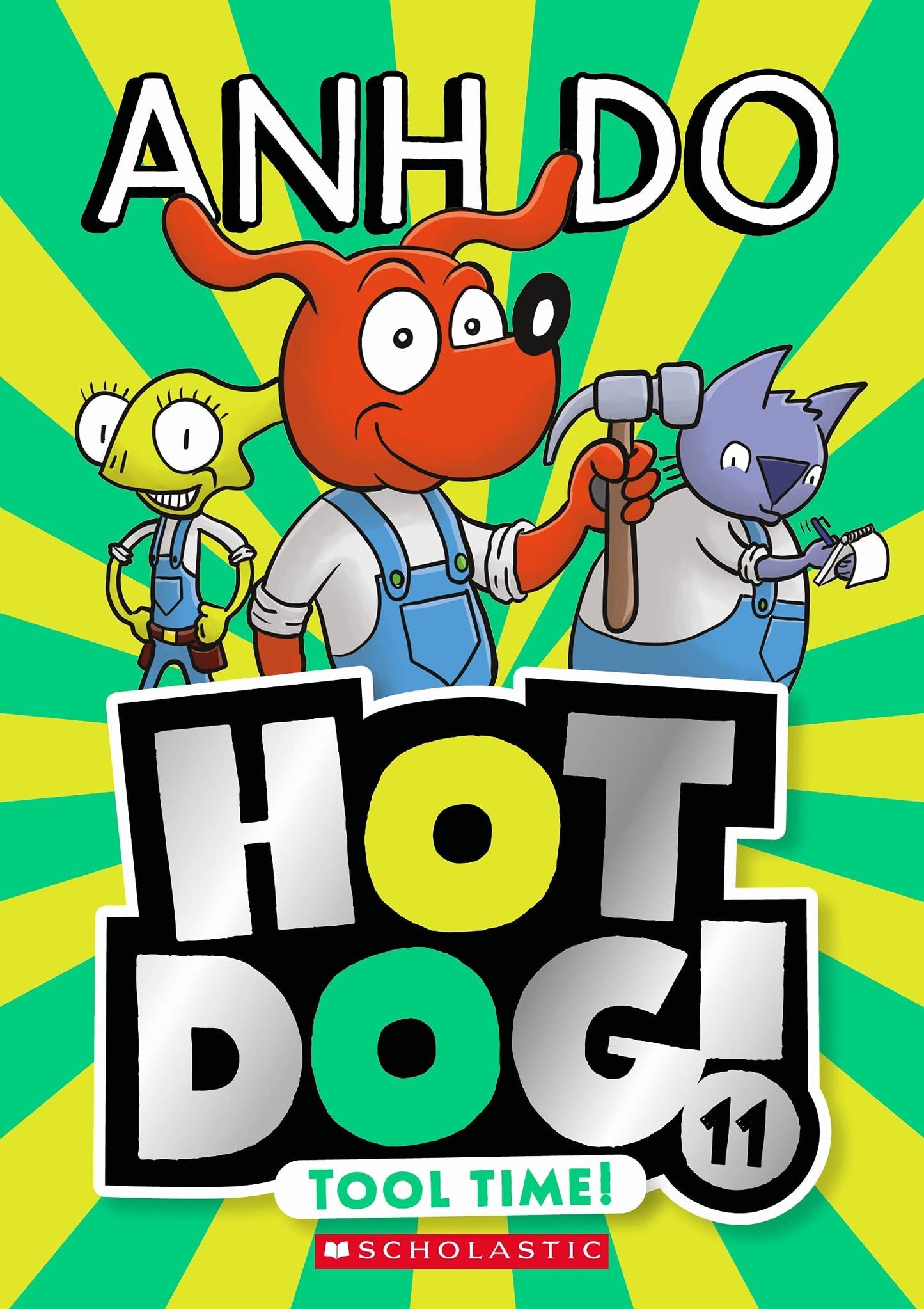 Hotdog #11 Tool Time!