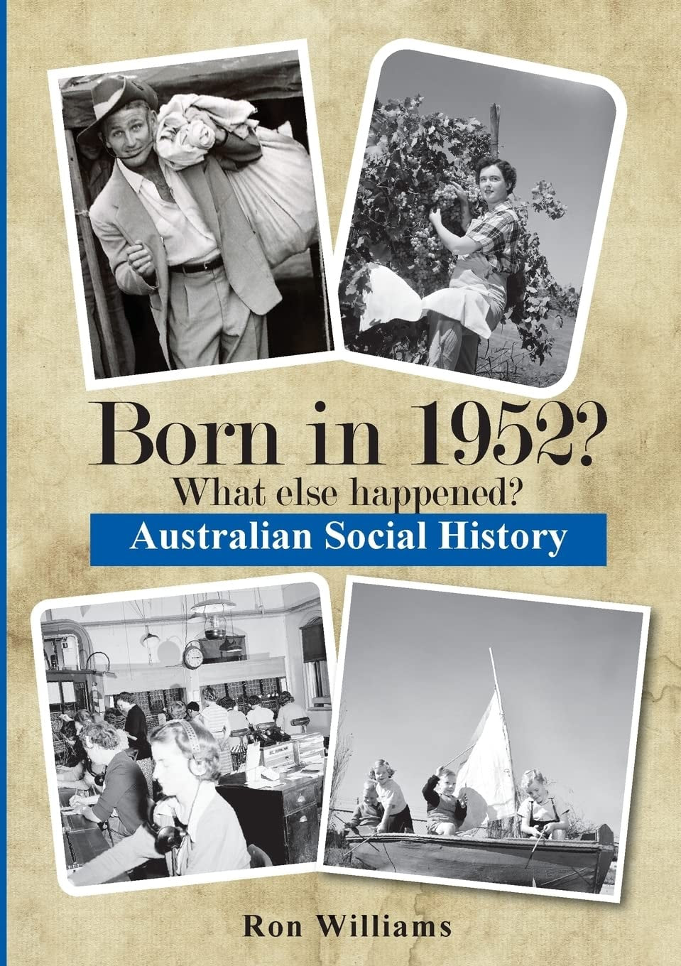 Born In 1952? What Else Happened?
