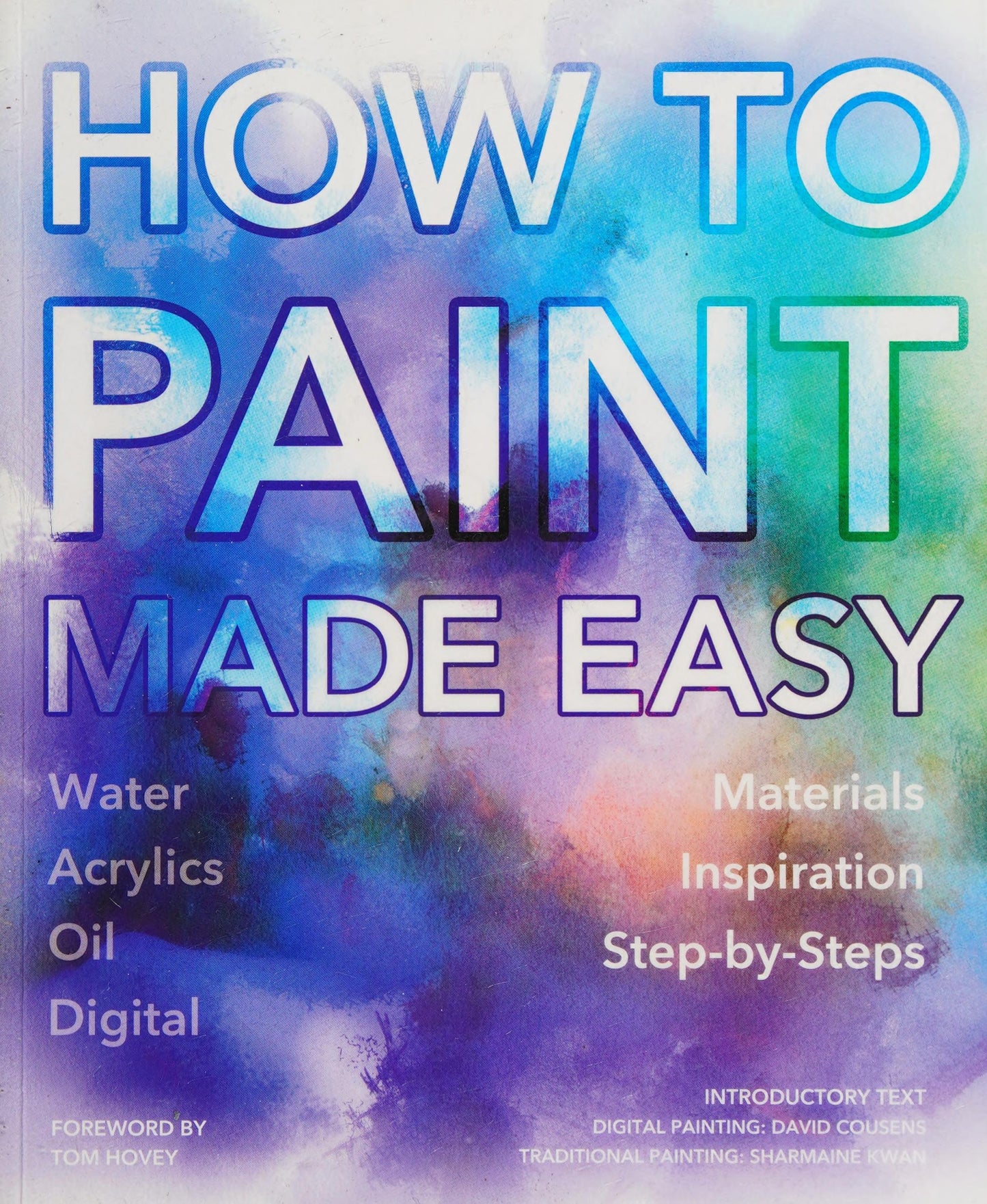 How To Paint Made Easy