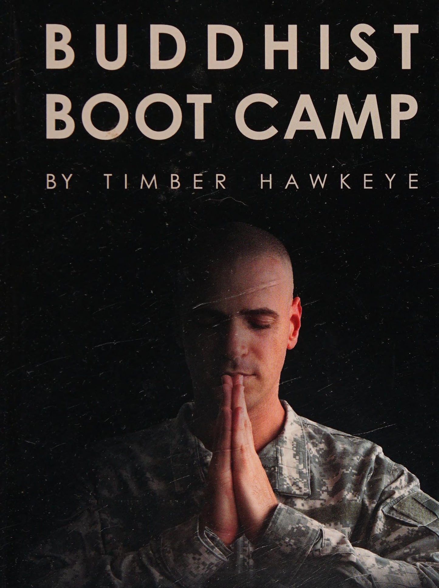 Buddhist Boot Camp