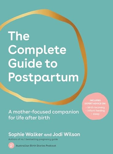 Complete Guide To Postpartum