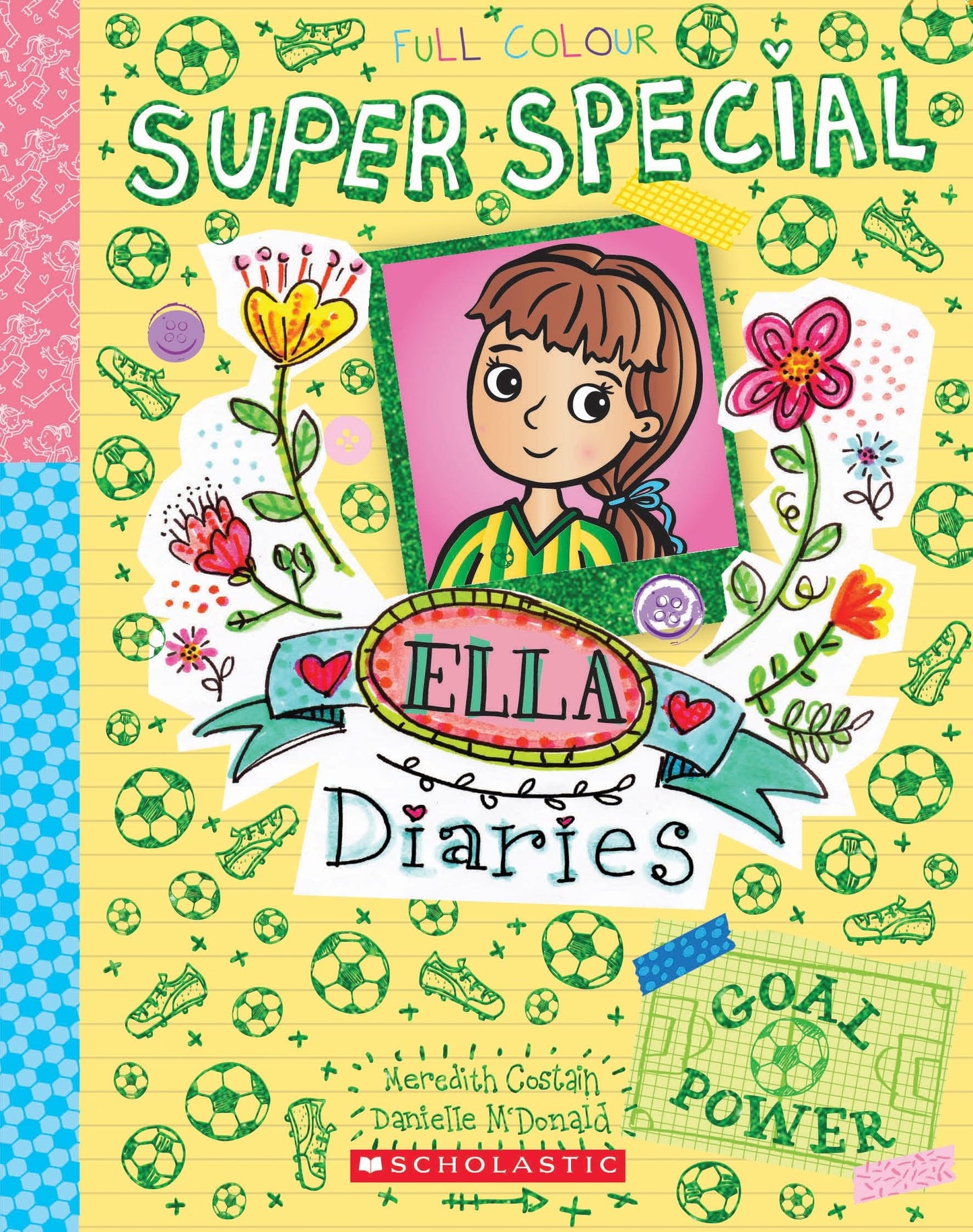 Ella Diaries Super Special #2 Goal