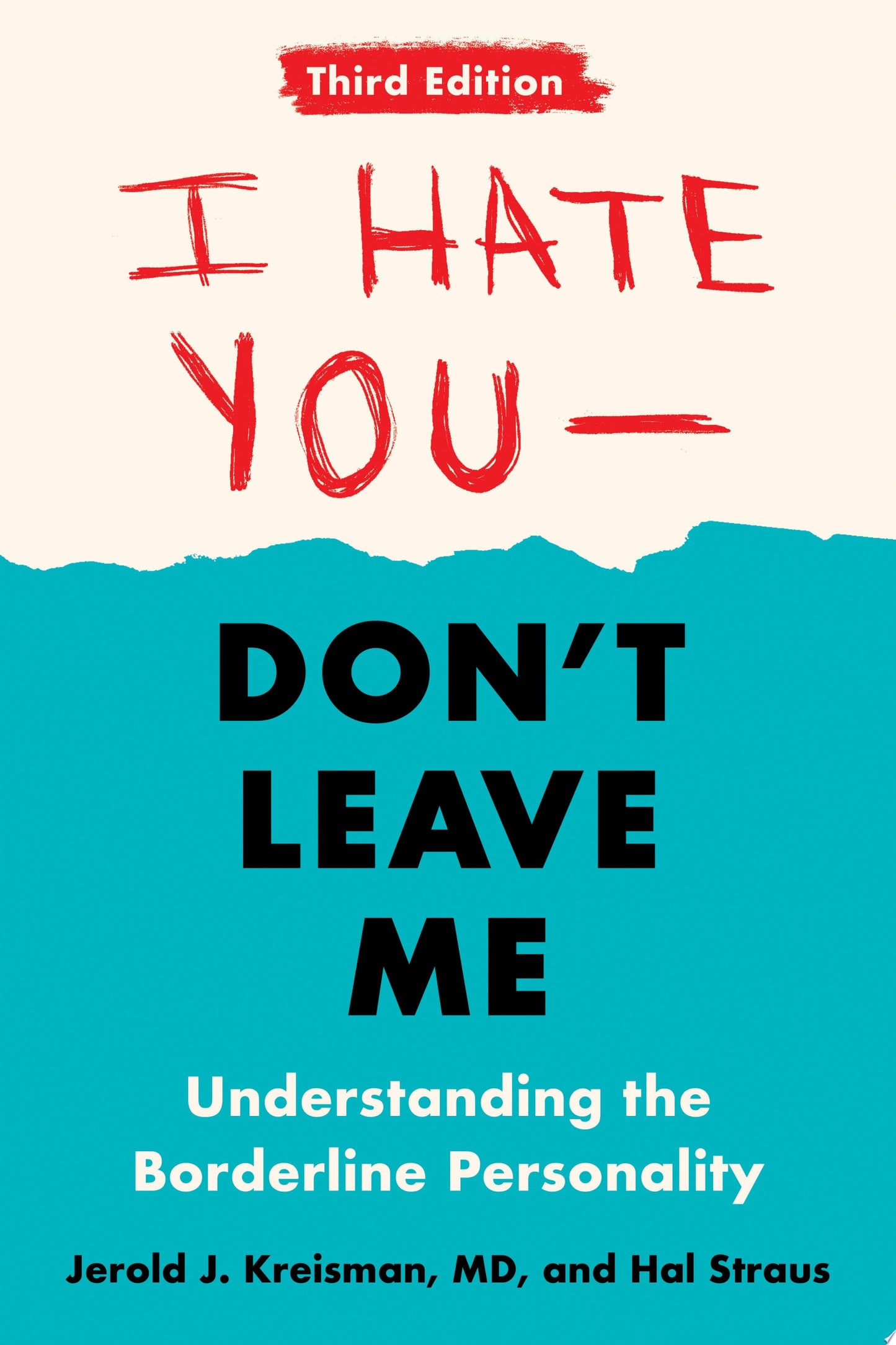 I Hate You Don't Leave Me