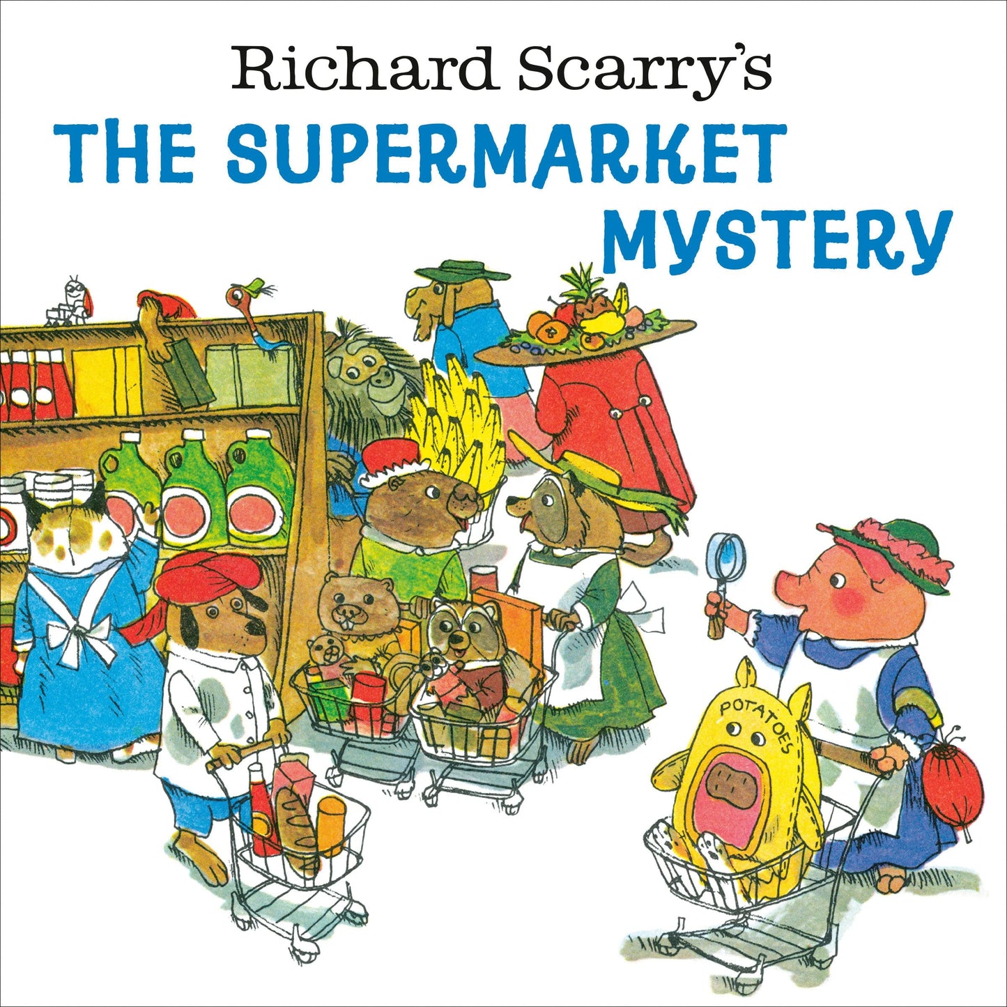 Richard Scarry Supermarket Mystery