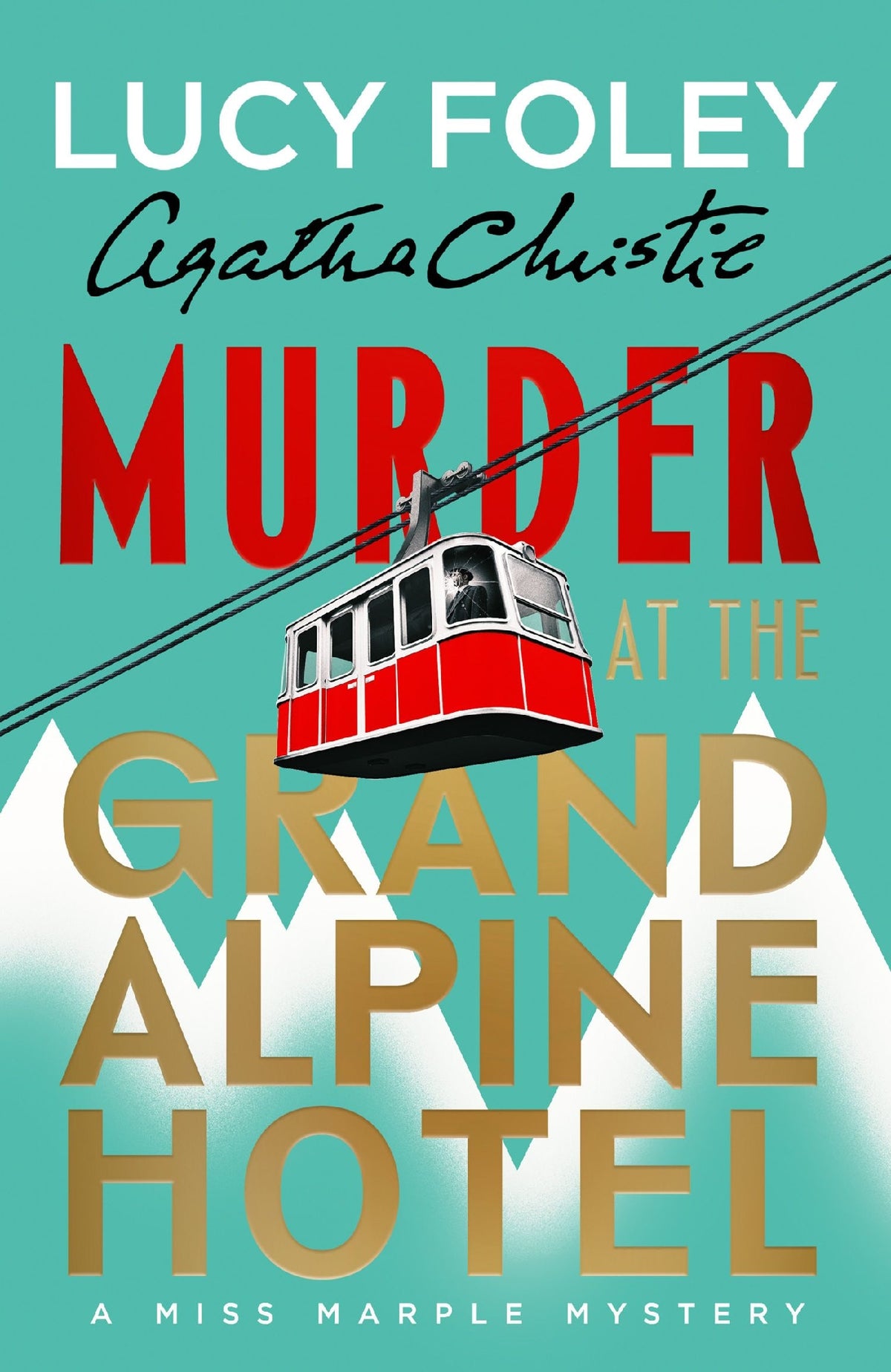 Murder At The Grand Alpine Hotel