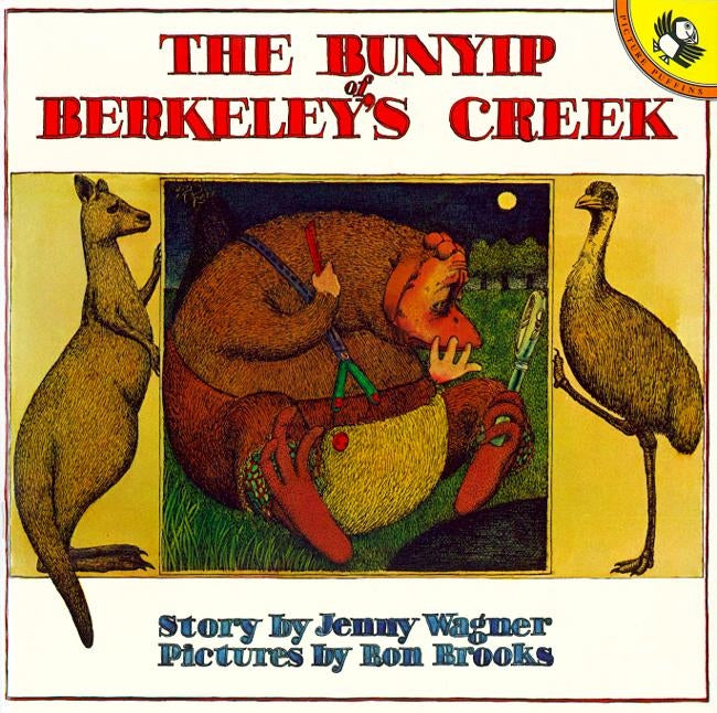 Bunyip Of Berkeley's Creek