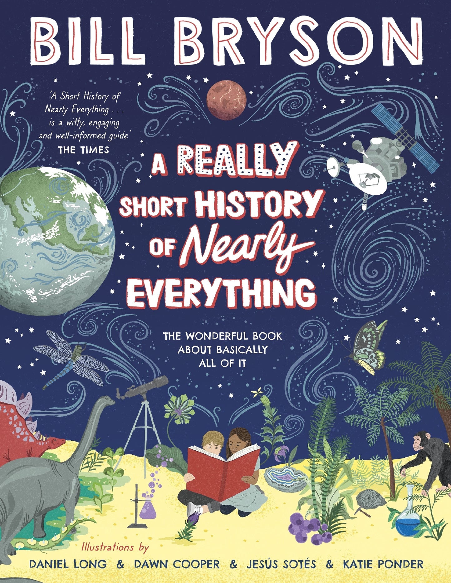 Really Short History Of Nearly Ever