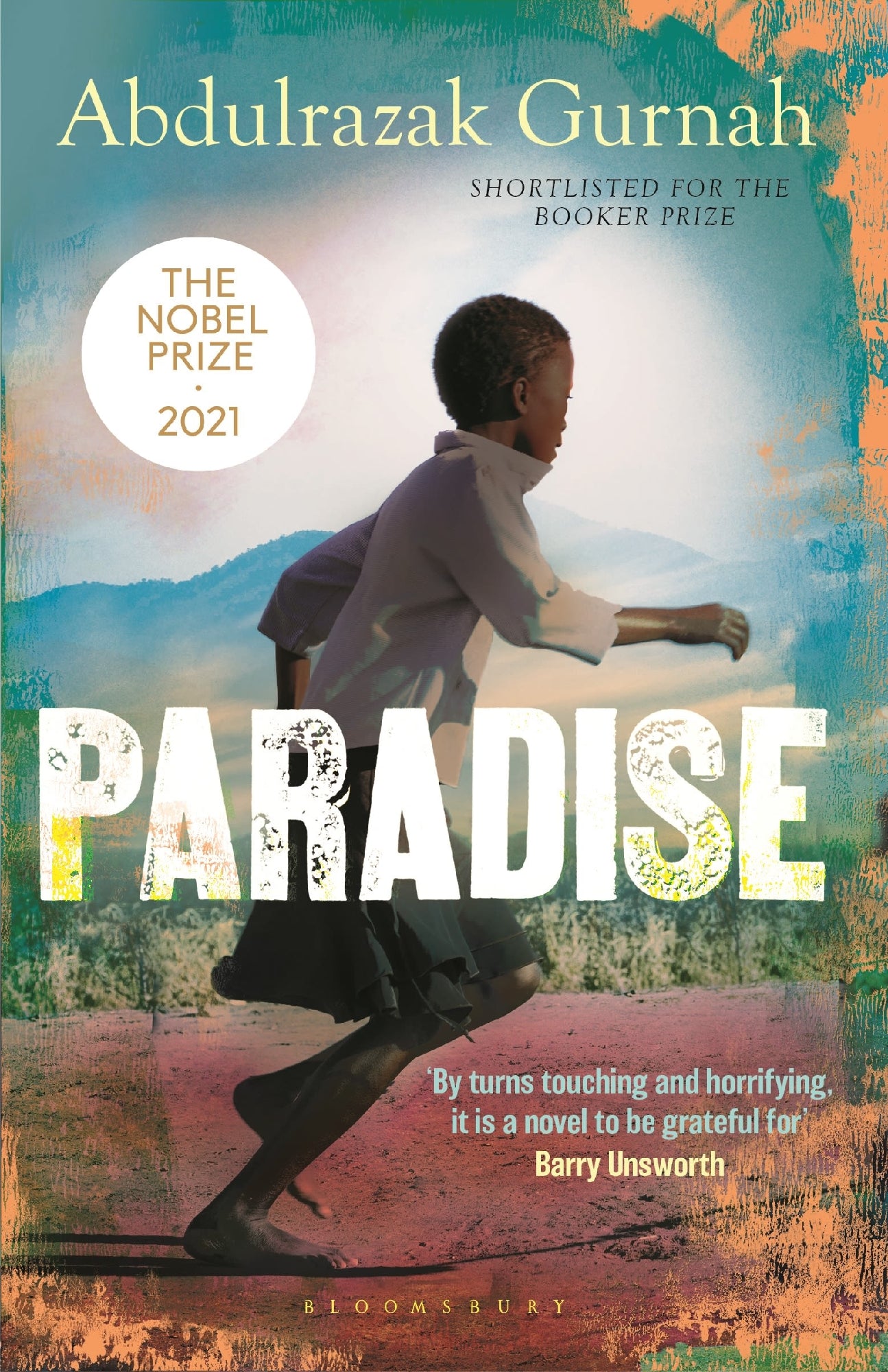 Paradise: A Bbc Radio 4 Book At Bedtime, By The Winner Of The Nobel Prize In Literature 2021