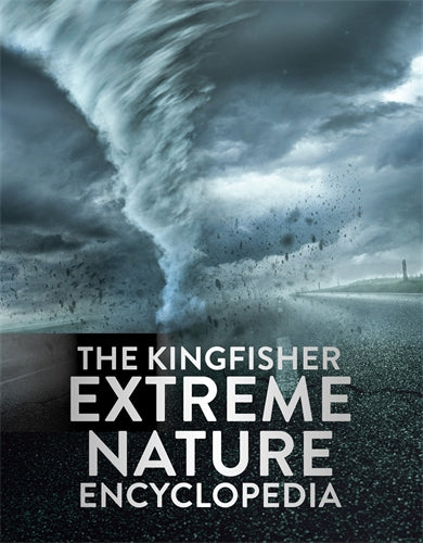 Kingfisher Extreme Nature Encyclopedia, The