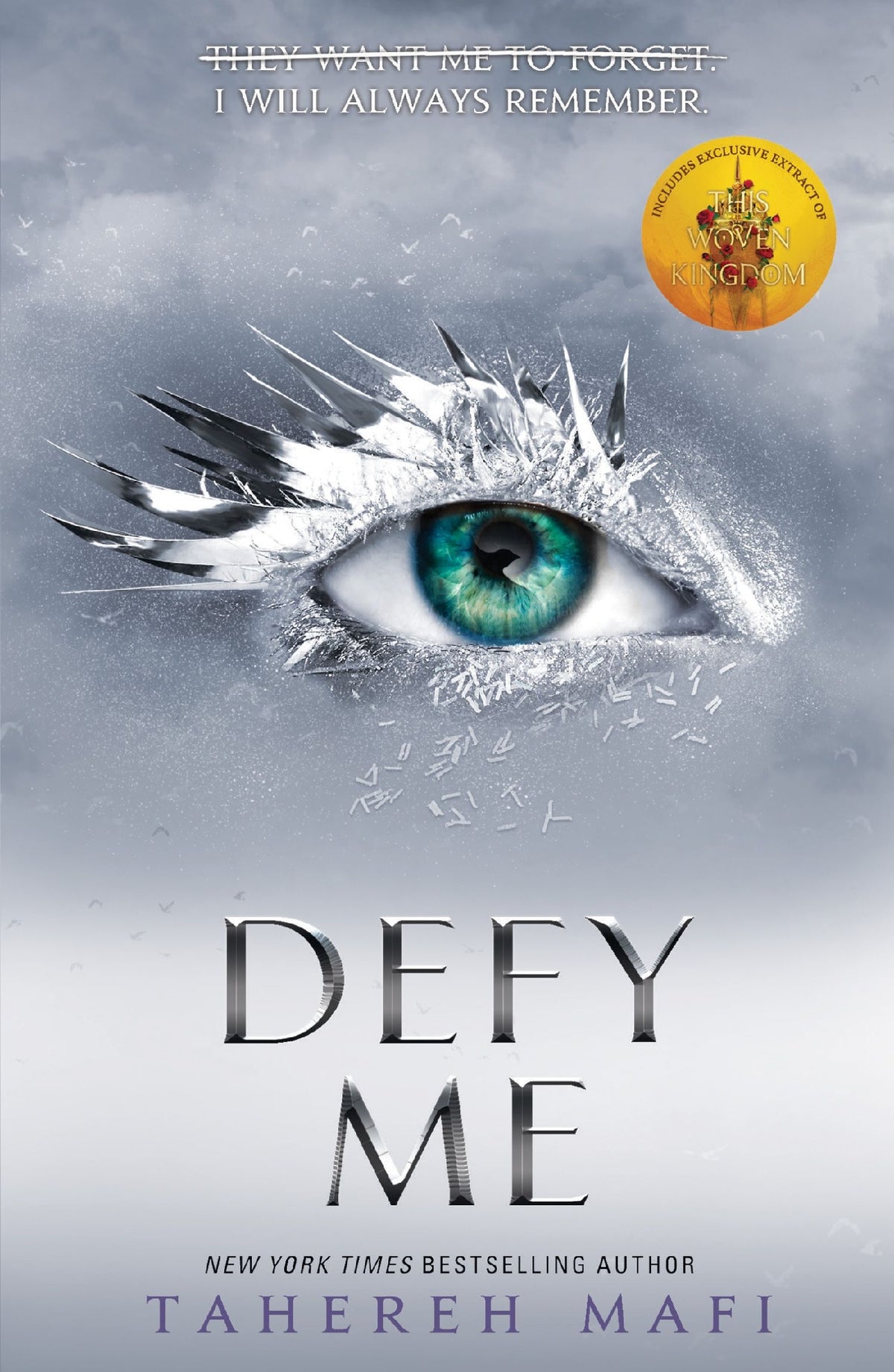 Shatter Me #5 Defy Me