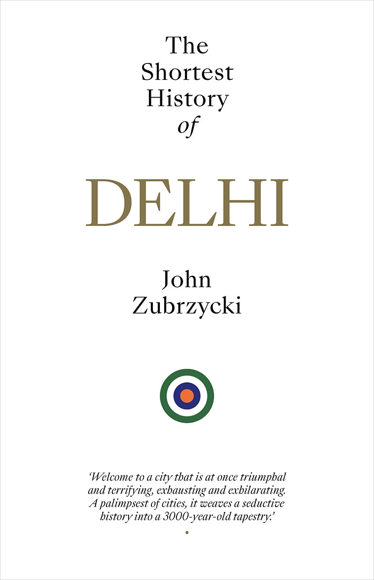 Shortest History Of Delhi