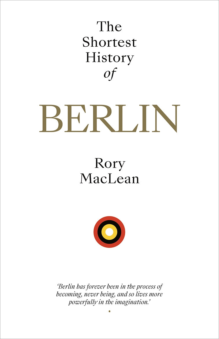 Shortest History Of Berlin