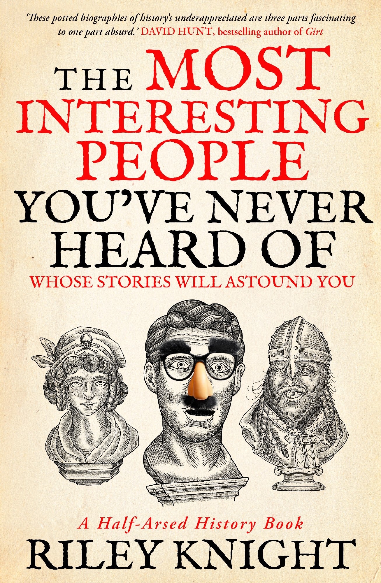 Most Interesting People You've Never Heard Of
