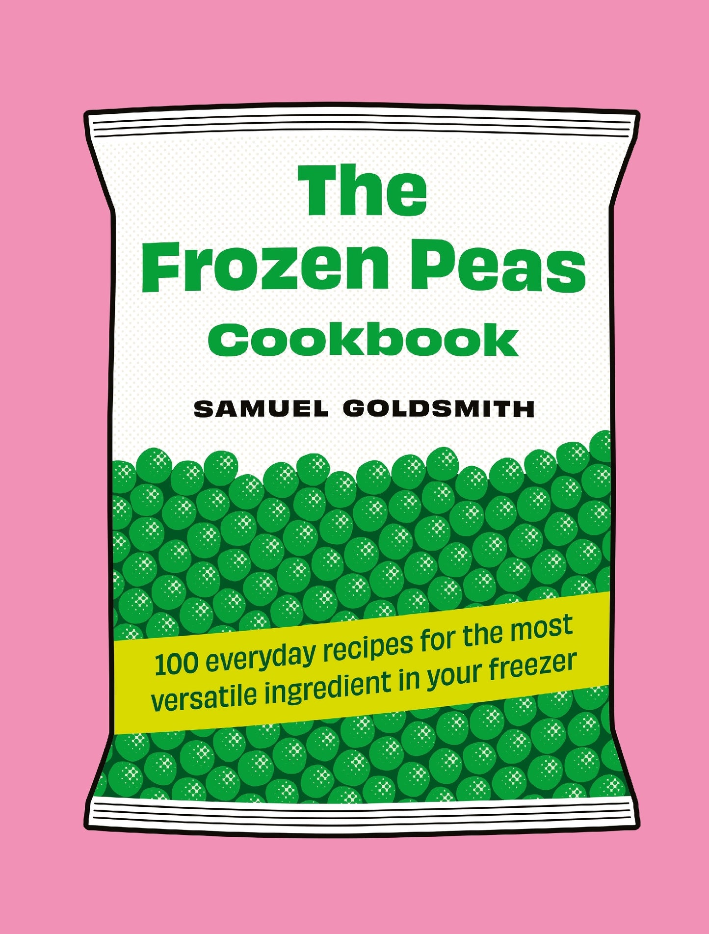 Frozen Peas Cookbook 100 Everyday R