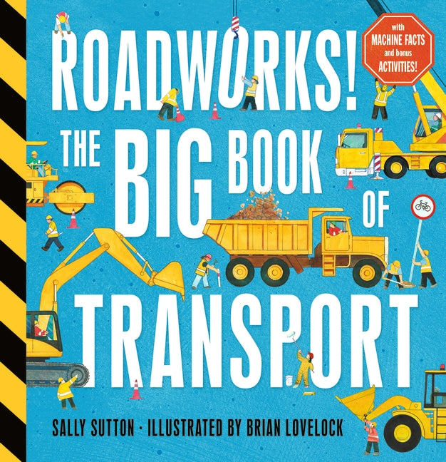Roadworks! The Big Book Of Transport