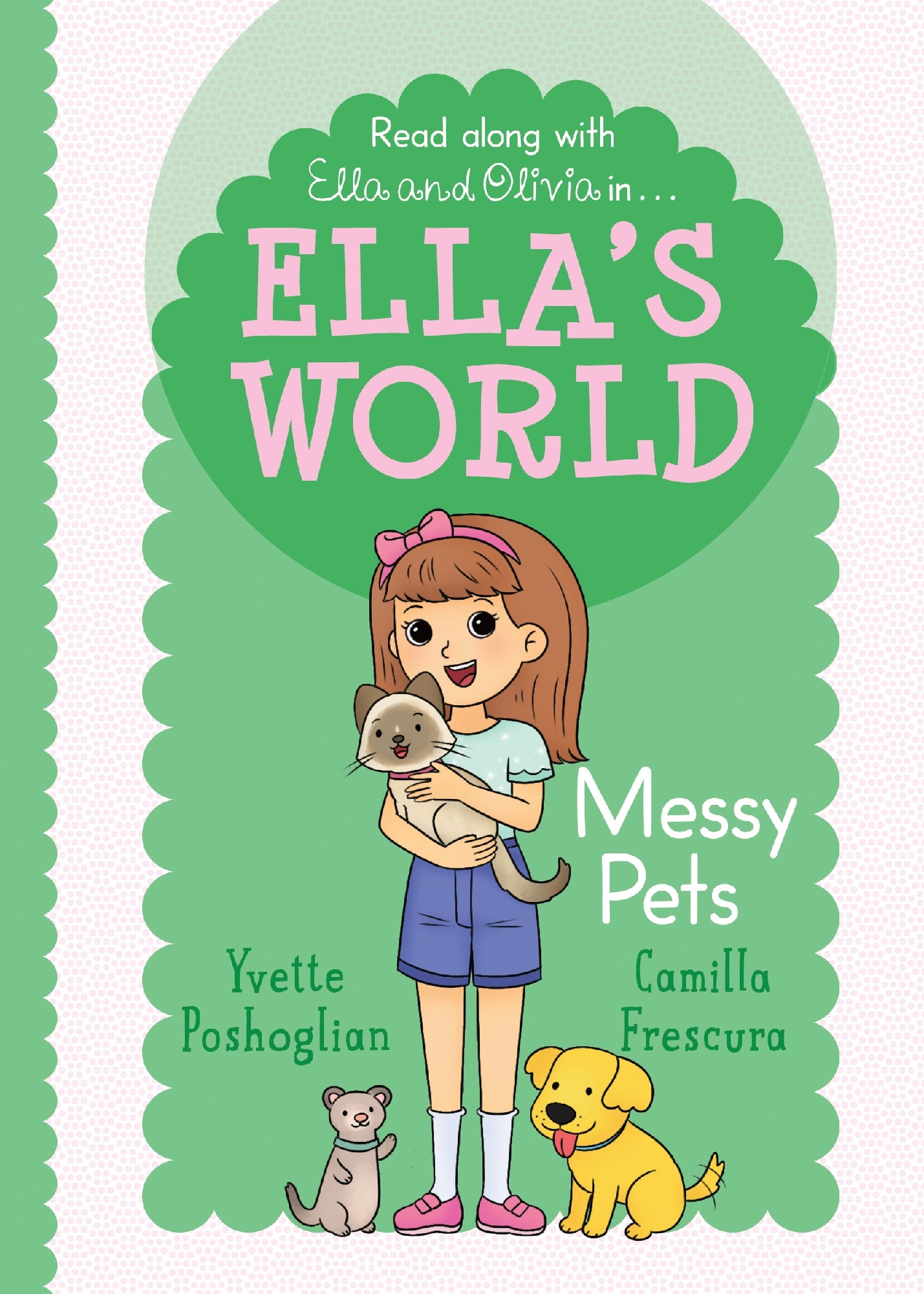 Ella's World #6 Messy Pets