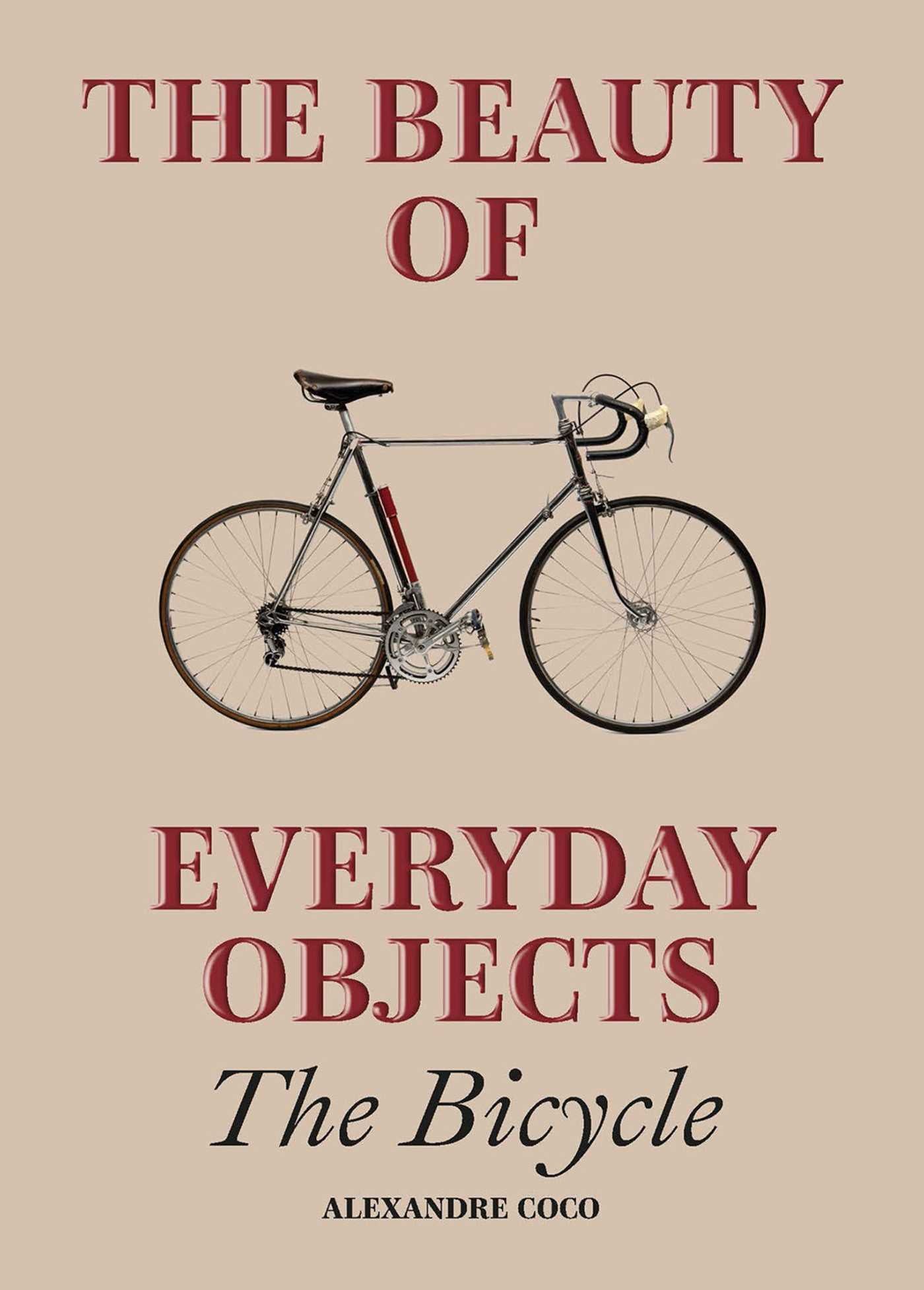 Beauty Of Everyday Objects: The Bicycle