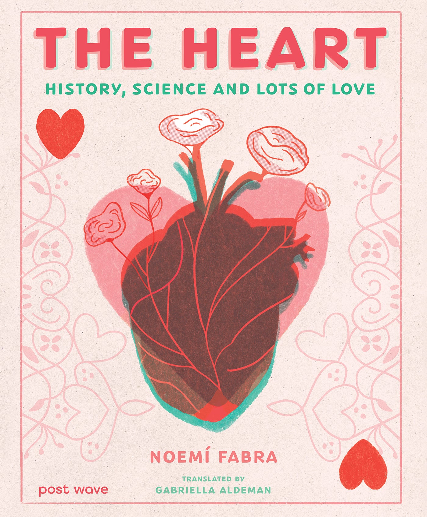 Heart History, Science And Lots Of Love