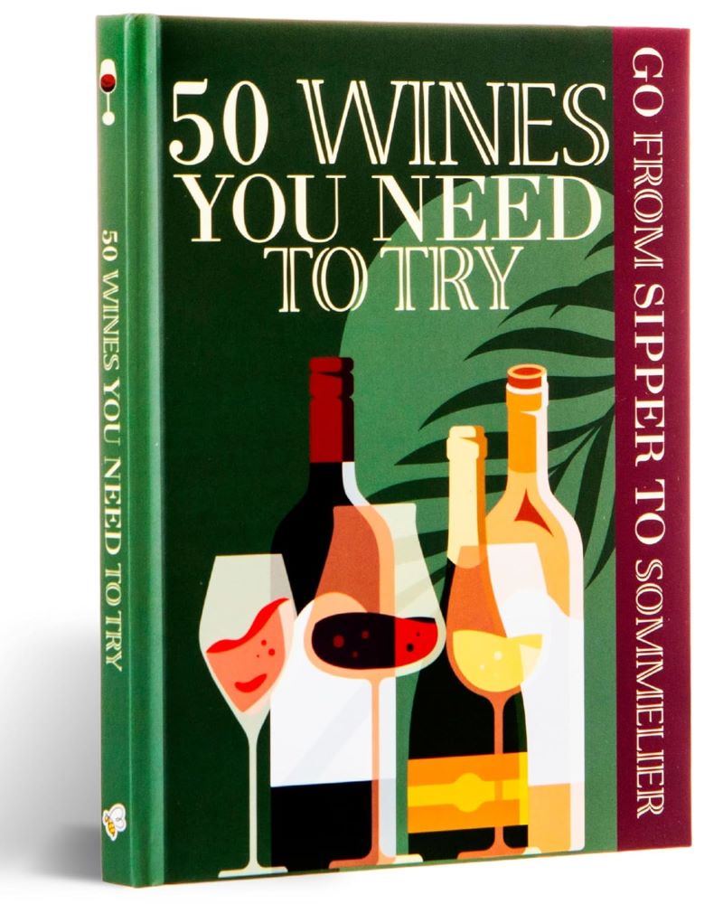50 Wines You Need To Try: