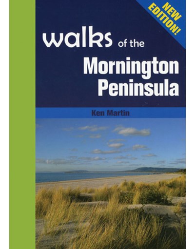 Walks Of The Mornington Peninsula 2ed