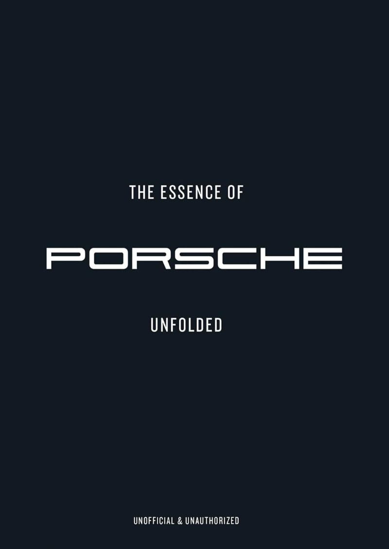 Essence Of Porsche 911: Unfolded