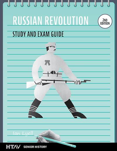 History Unit 4 Russian Revolution Study and Exam Guide (2E) - optional