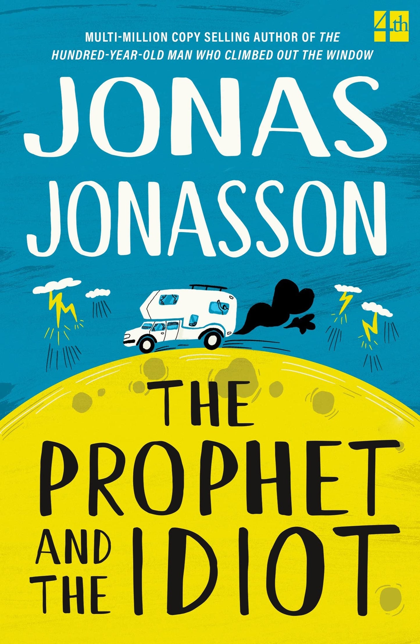 Prophet And The Idiot