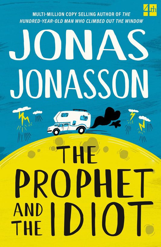 Prophet And The Idiot