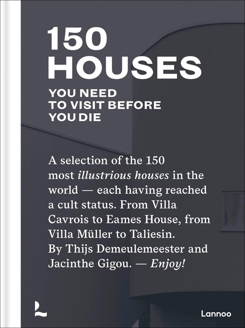 150 Houses You Need To Visit Before