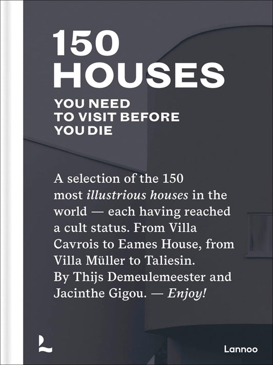 150 Houses You Need To Visit Before