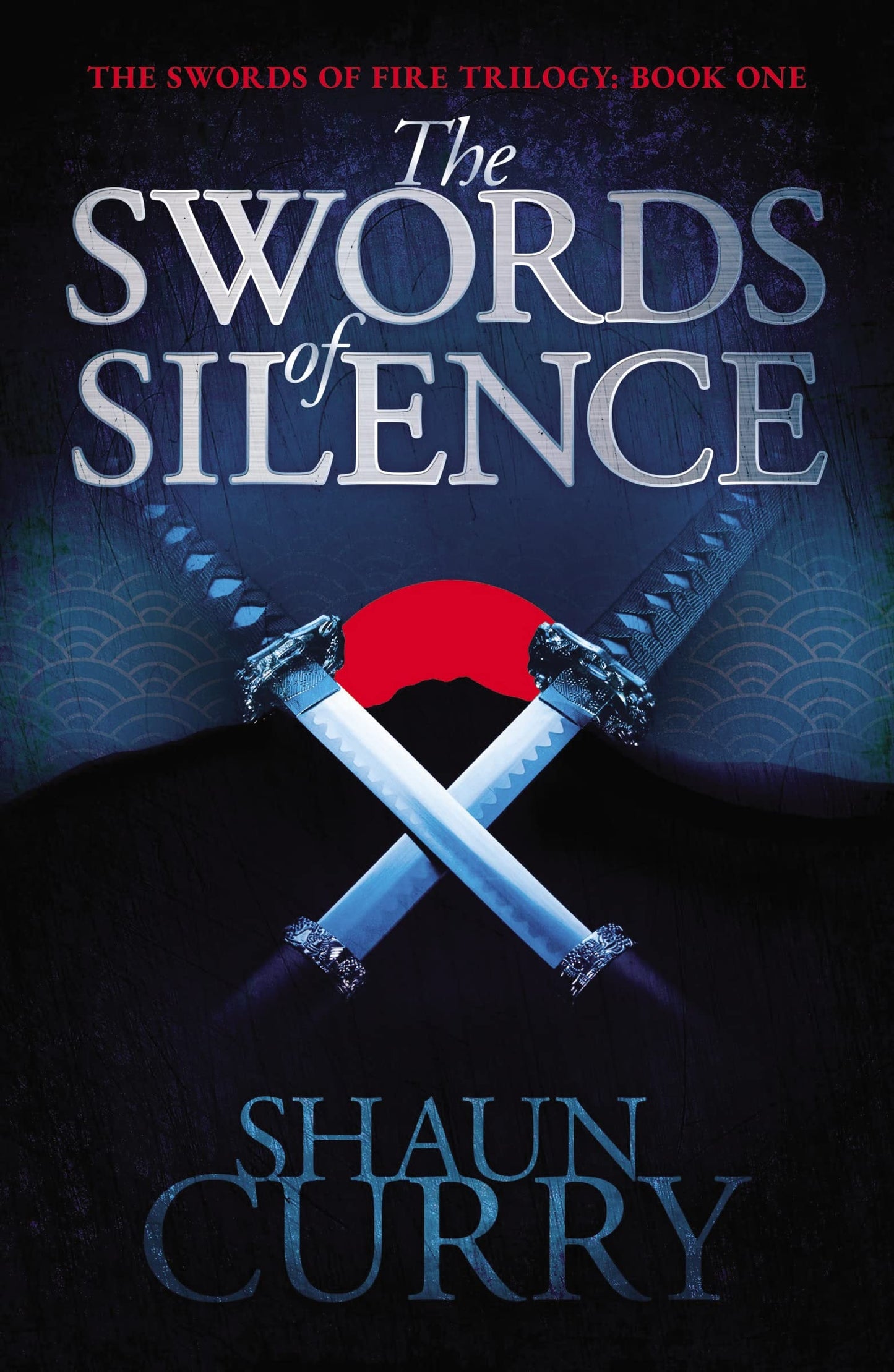 Swords Of Fire #1 Swords Of Silence