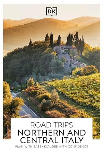 Dk Road Trips North & Central Italy