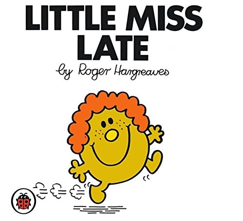 Mm Little Miss Late