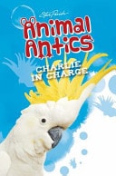 Animal Antics Charlie In Charge